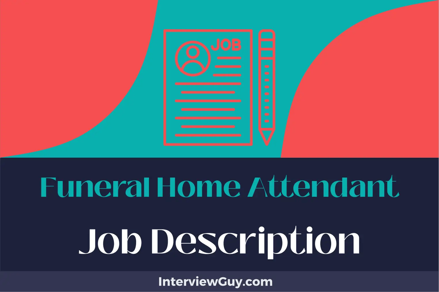 Funeral Home Attendant Job Description [Updated for 2024]