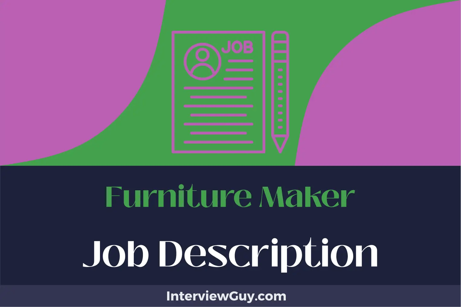 Furniture Maker Job Description [Updated for 2024]