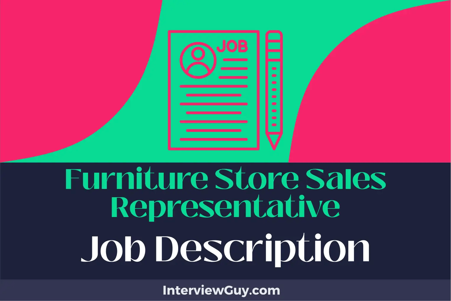 Furniture Store Sales Representative Job Description [Updated for 2024]