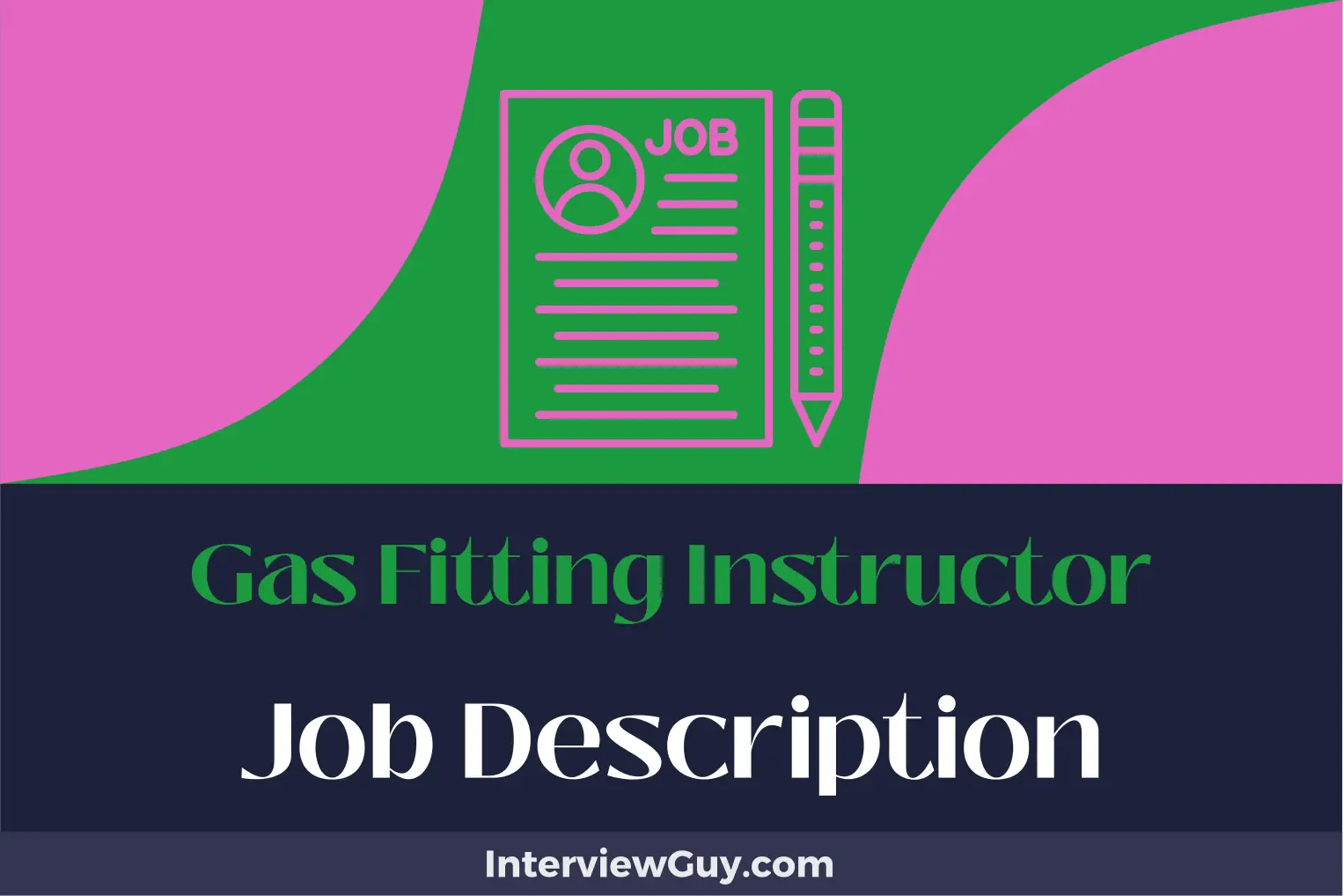 Gas Fitting Instructor Job Description [Updated for 2024]