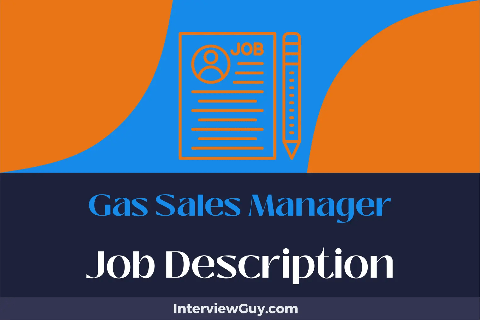 Gas Sales Manager Job Description [Updated for 2024]