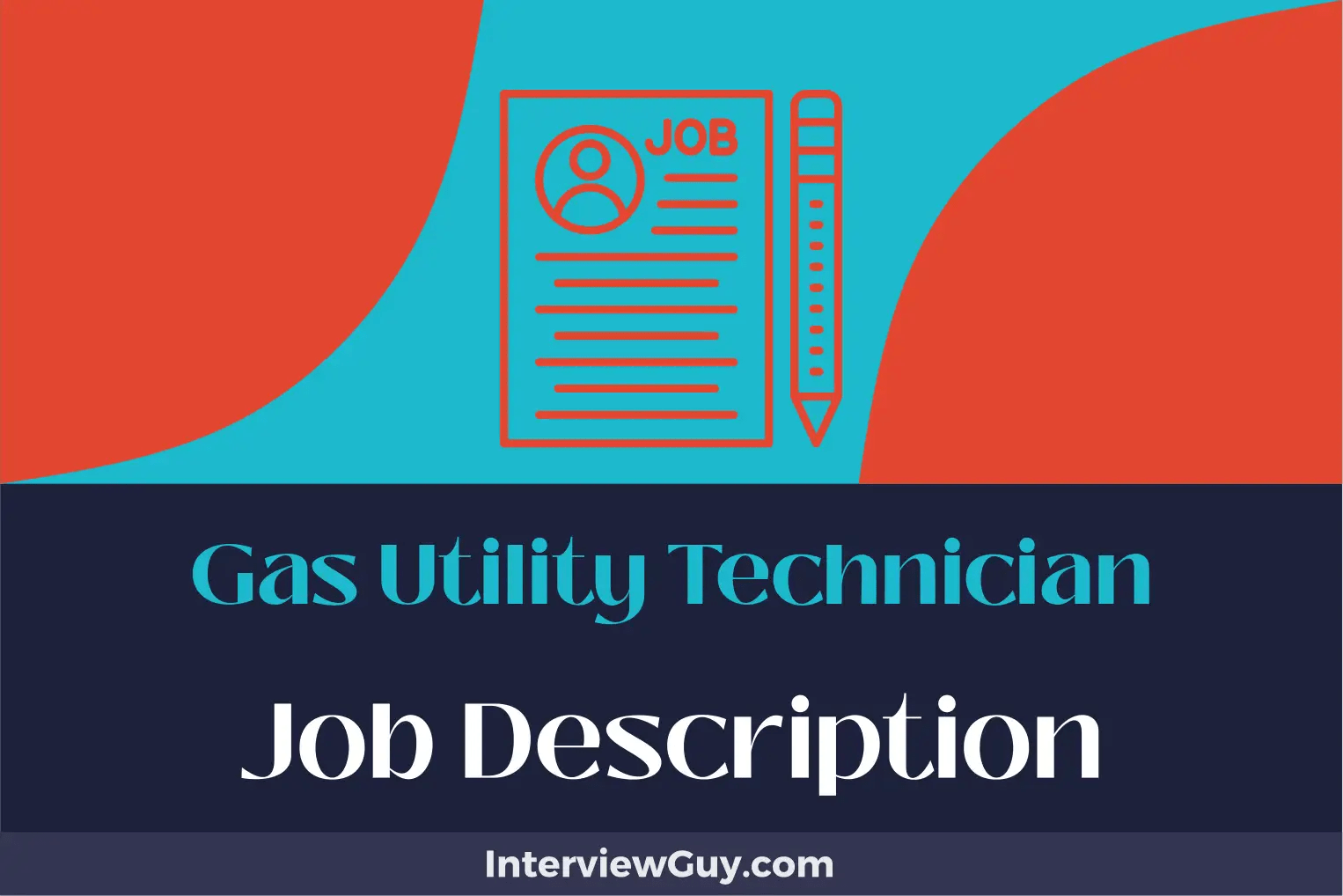 Gas Utility Technician Job Description [Updated for 2024]