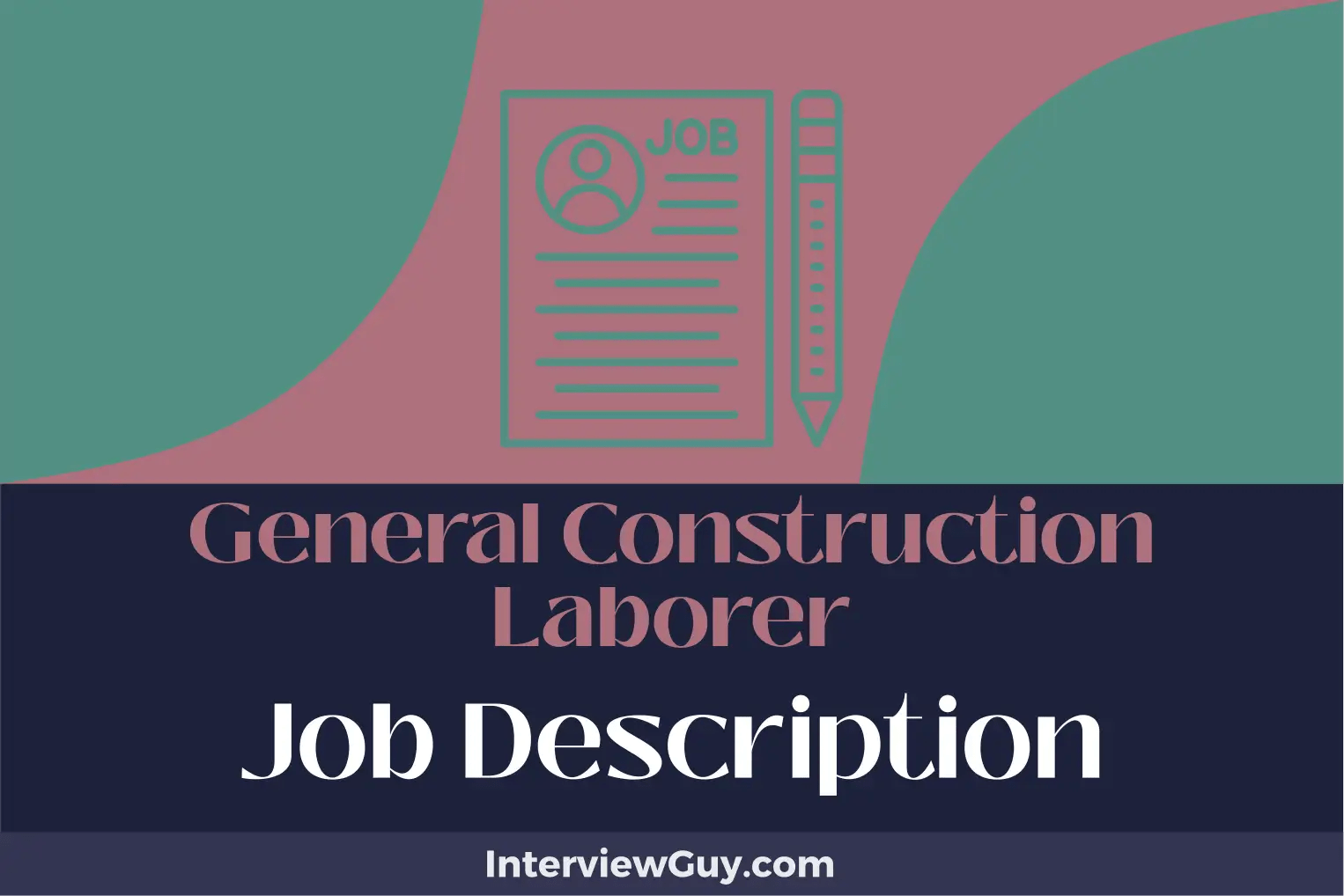 General Construction Laborer Job Description [Updated for 2024]