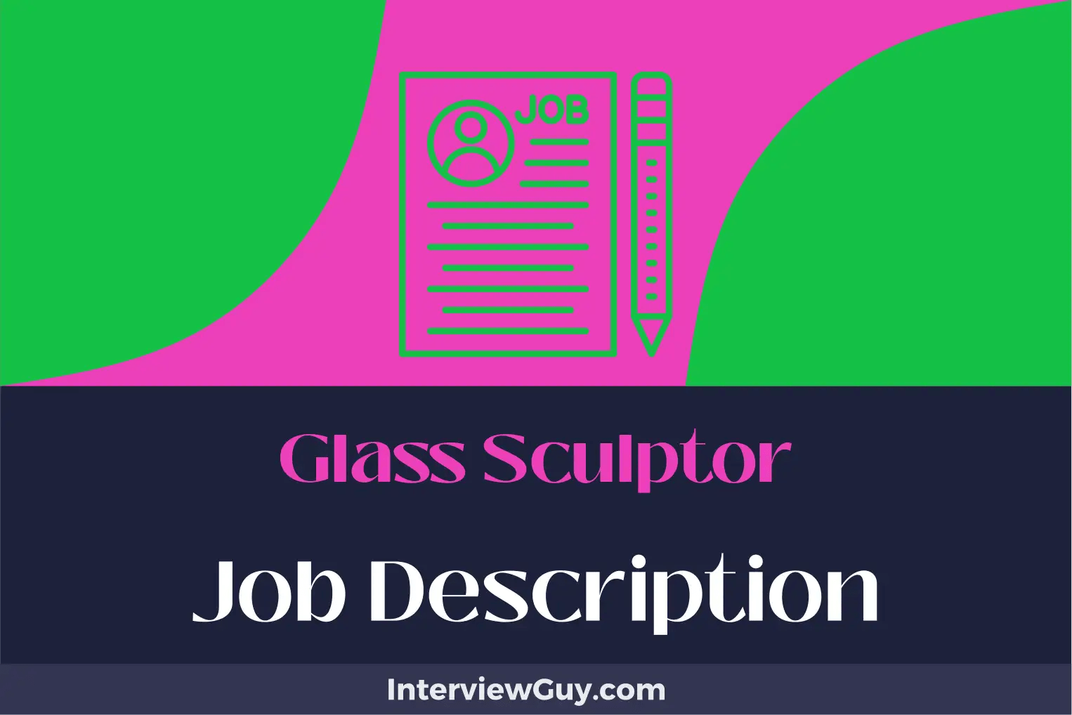 Glass Sculptor Job Description [Updated for 2024]