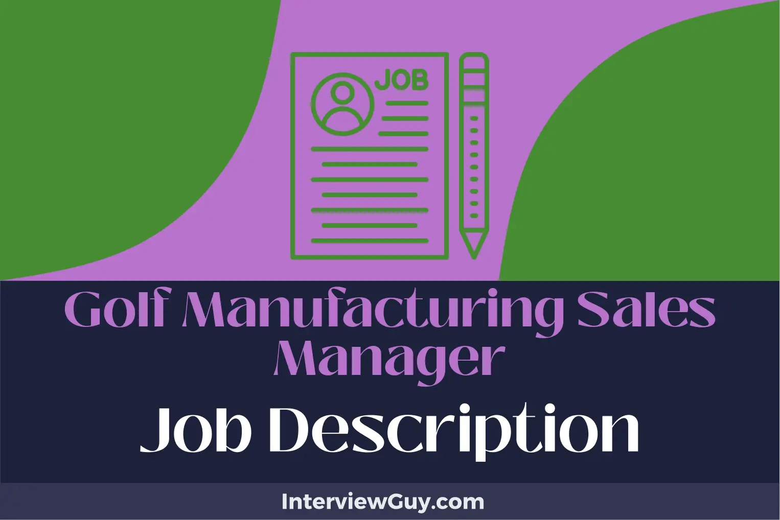 Golf Manufacturing Sales Manager Job Description [Updated for 2024]
