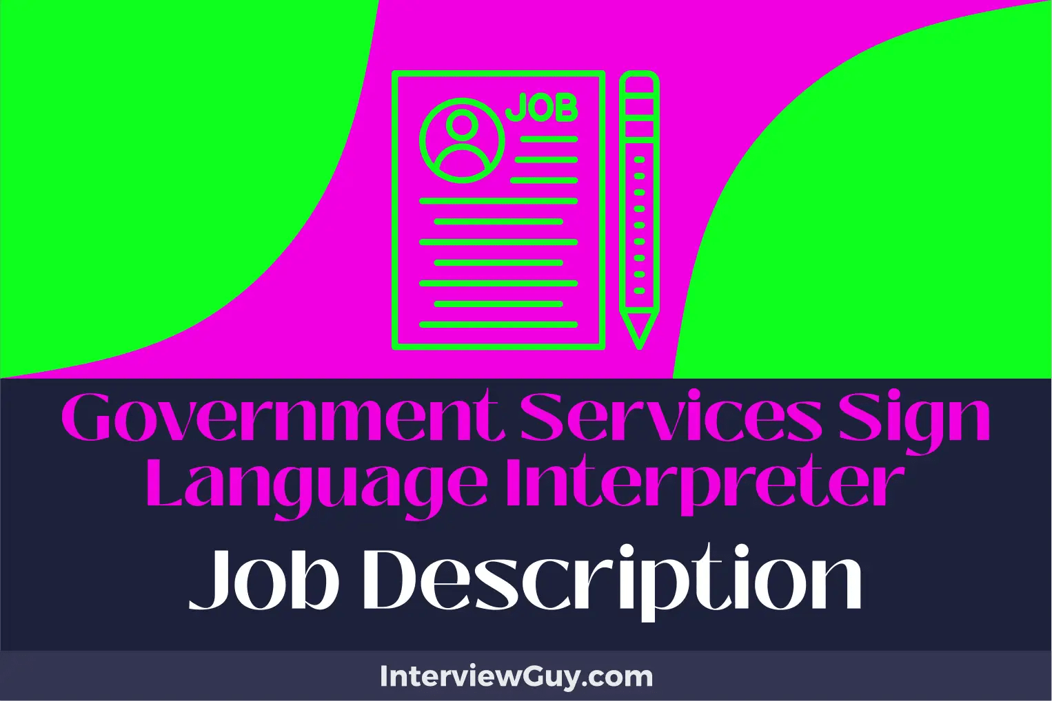 Government Services Sign Language Interpreter Job Description [Updated