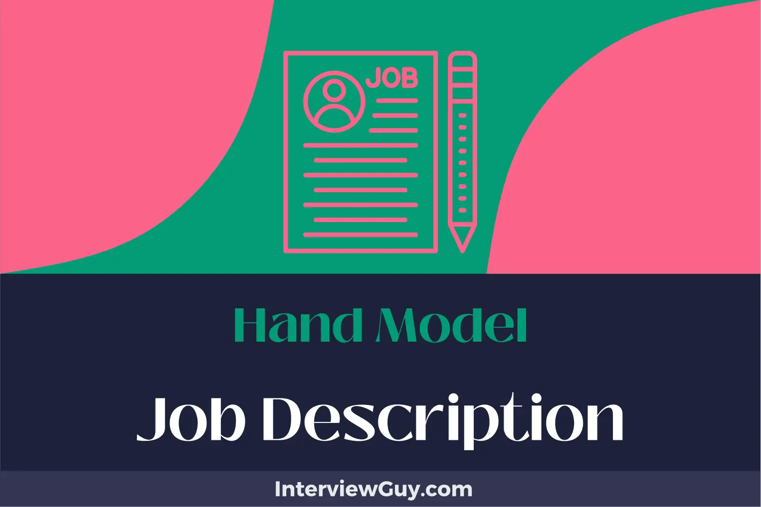 Hand Model Job Description [Updated for 2024]