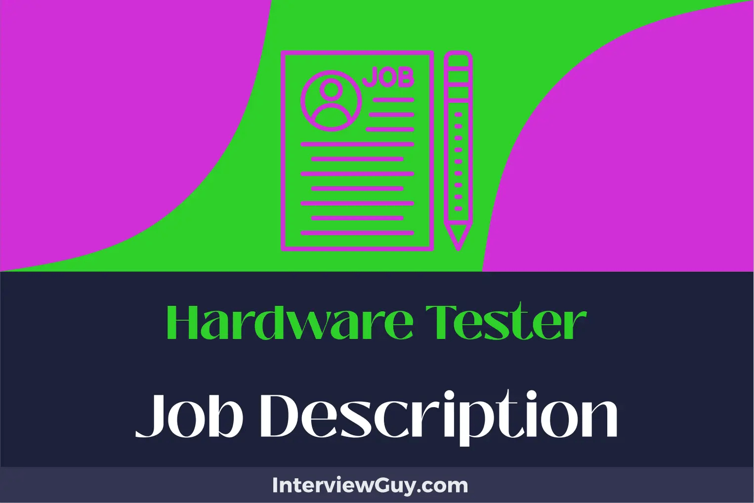 Hardware Tester Job Description [Updated for 2024]