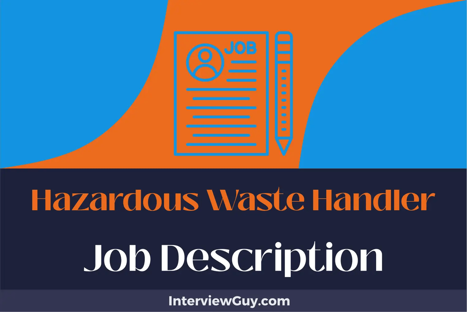 Hazardous Waste Handler Job Description [Updated for 2024]