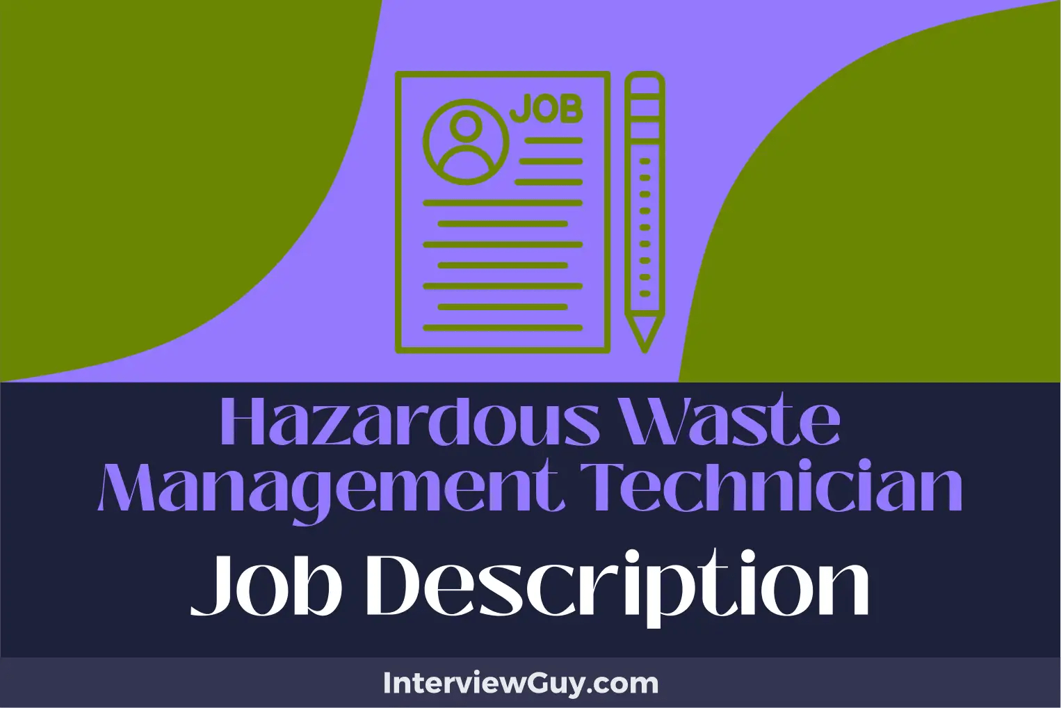Hazardous Waste Management Technician Job Description [Updated for 2024]