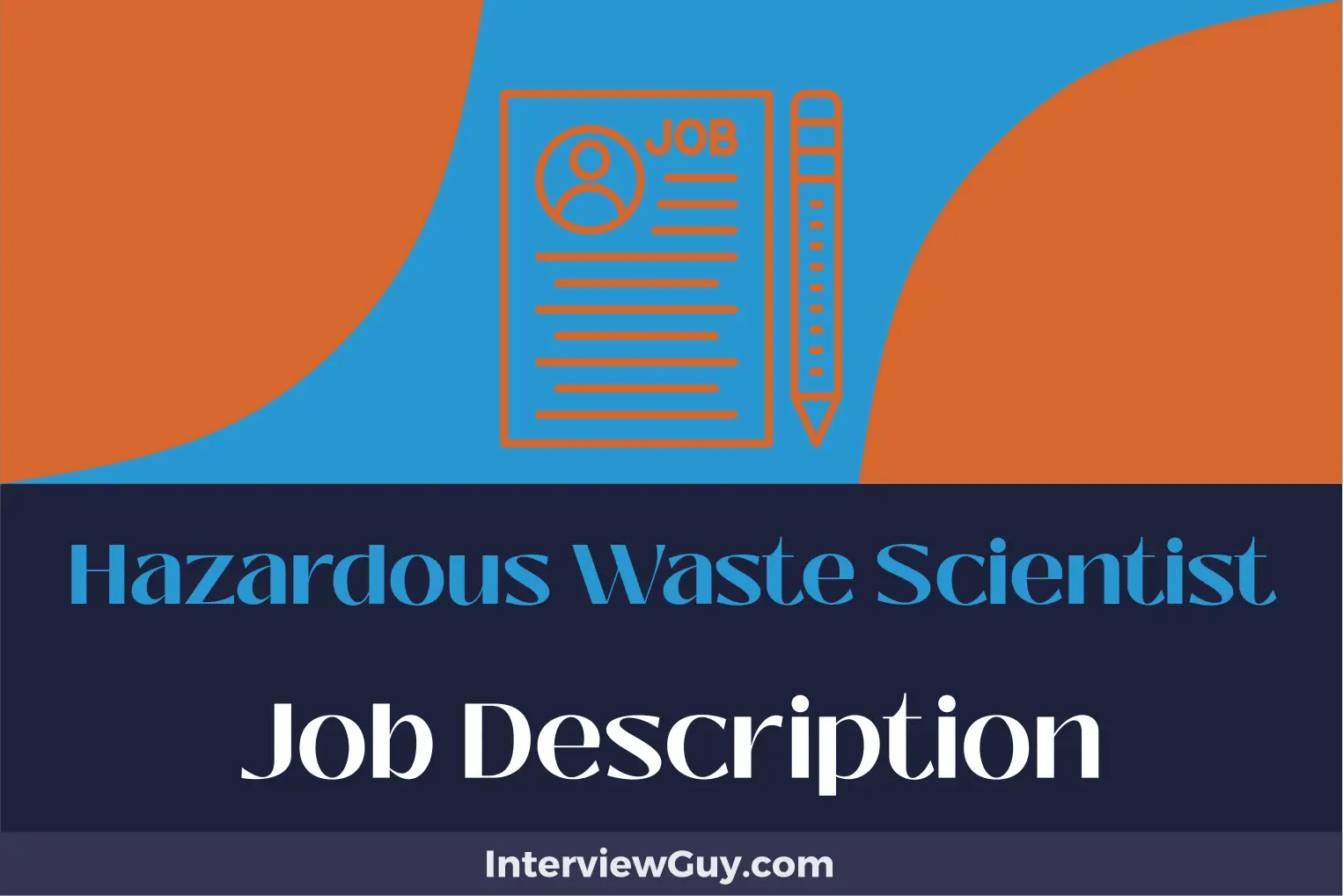 Hazardous Waste Scientist Job Description [Updated for 2024]