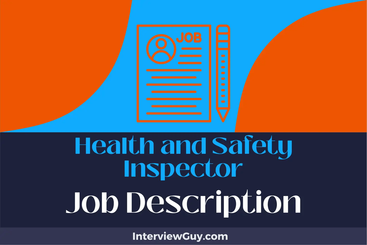 Health and Safety Inspector Job Description [Updated for 2024]