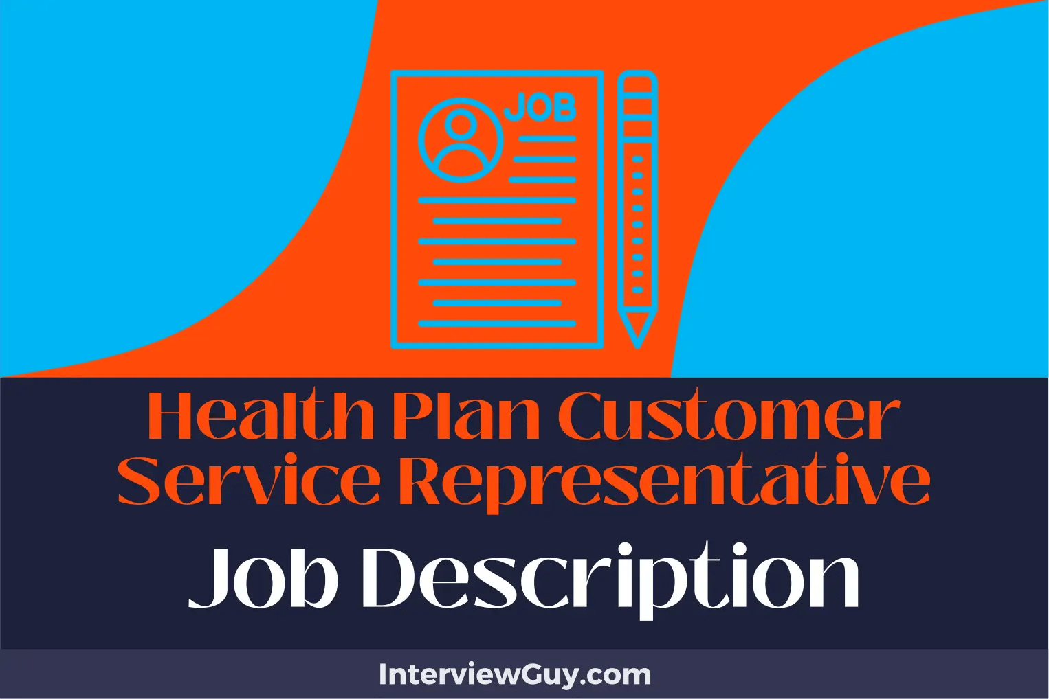 Health Plan Customer Service Representative Job Description [Updated for 2024]