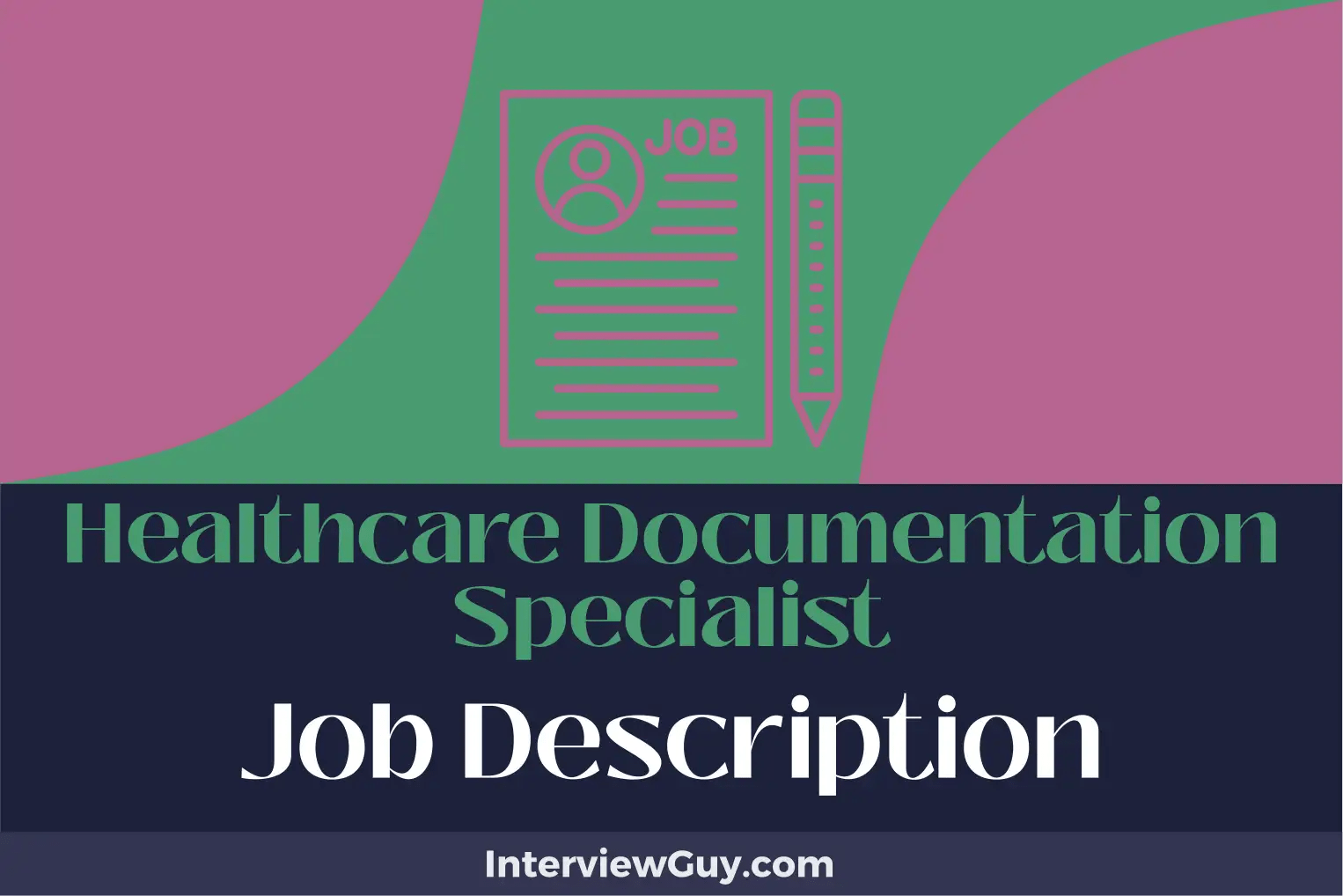 Healthcare Documentation Specialist Job Description [Updated for 2024]
