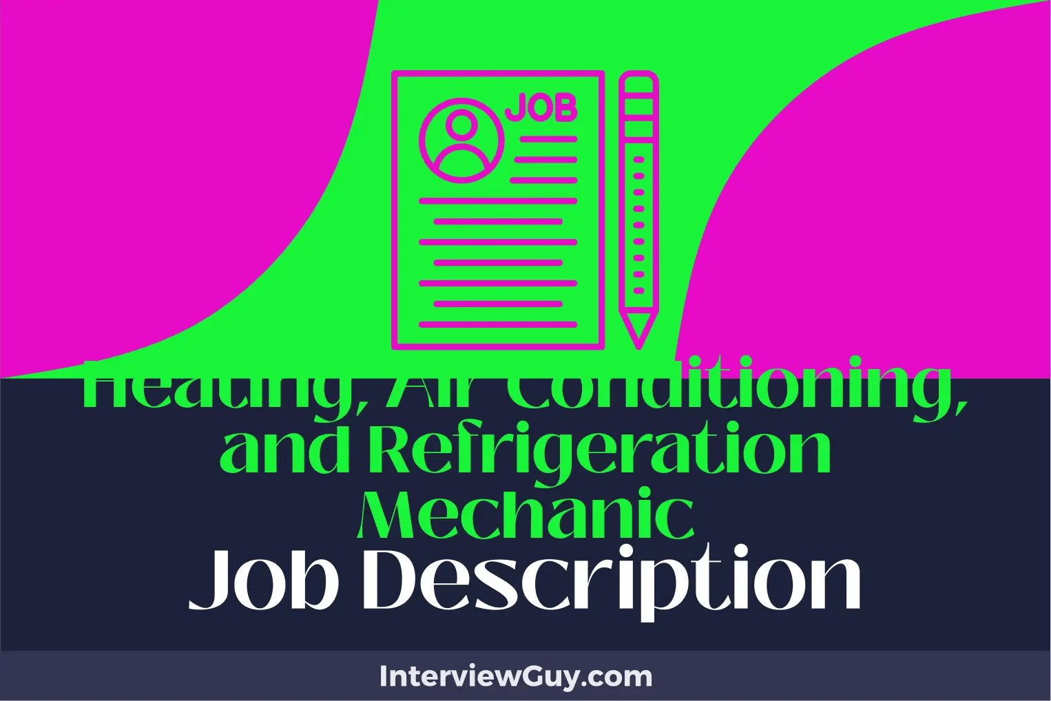 Heating, Air Conditioning, and Refrigeration Mechanic Job Description
