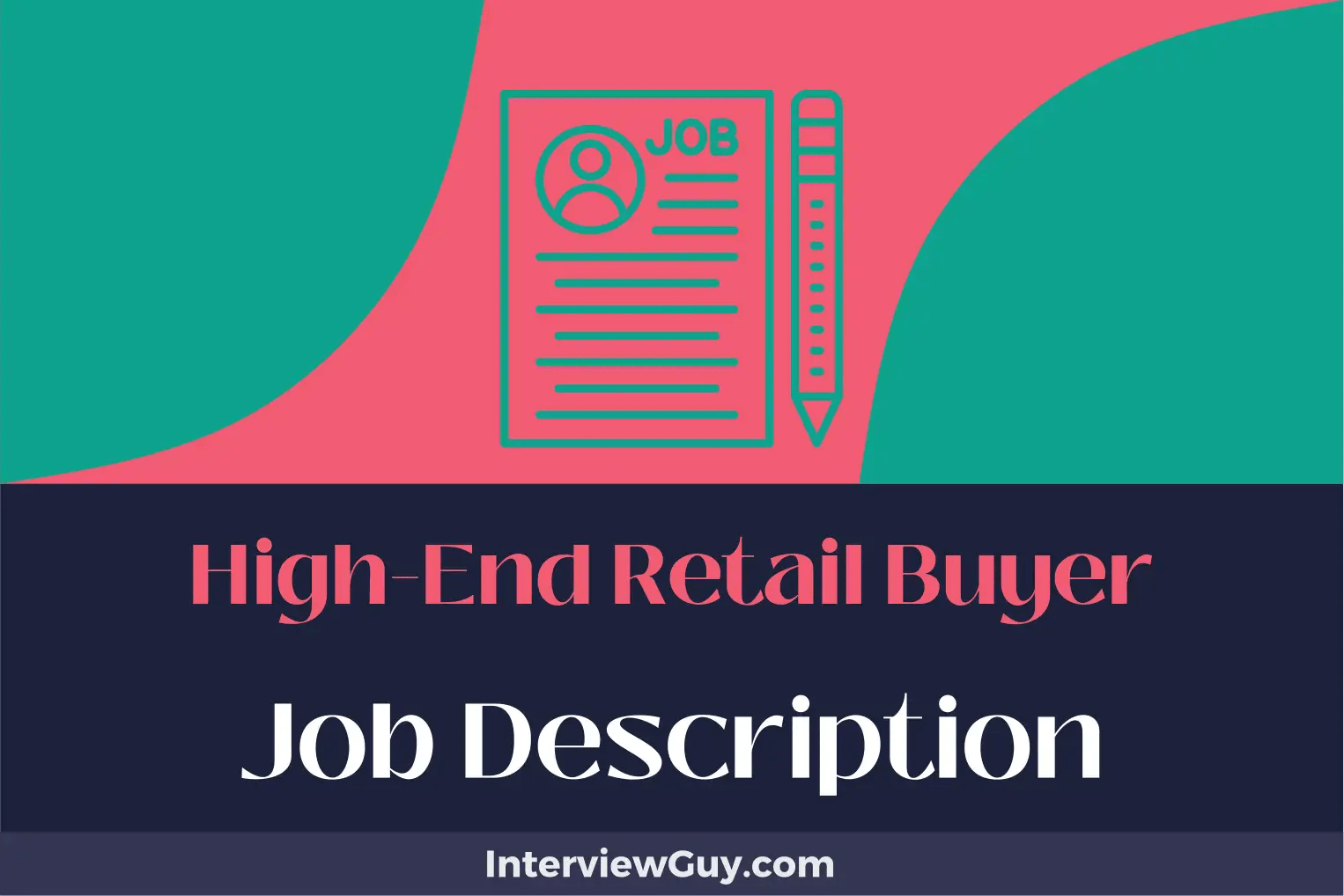 HighEnd Retail Buyer Job Description [Updated for 2024]