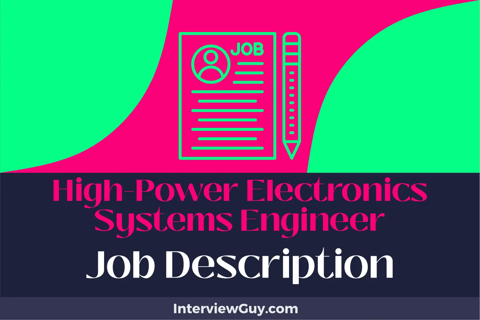 HighPower Electronics Systems Engineer Job Description [Updated for 2024]