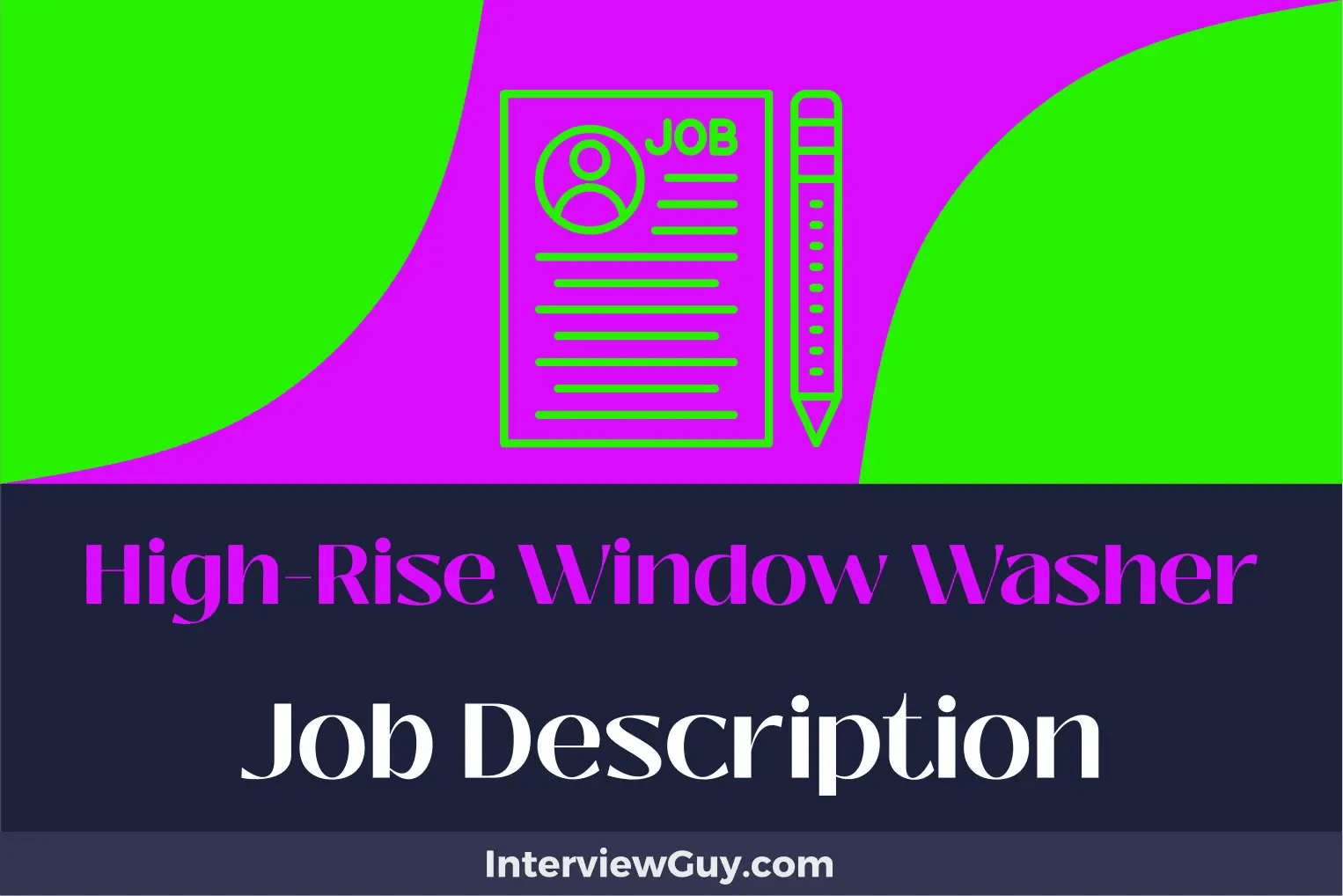 HighRise Window Washer Job Description [Updated for 2024]