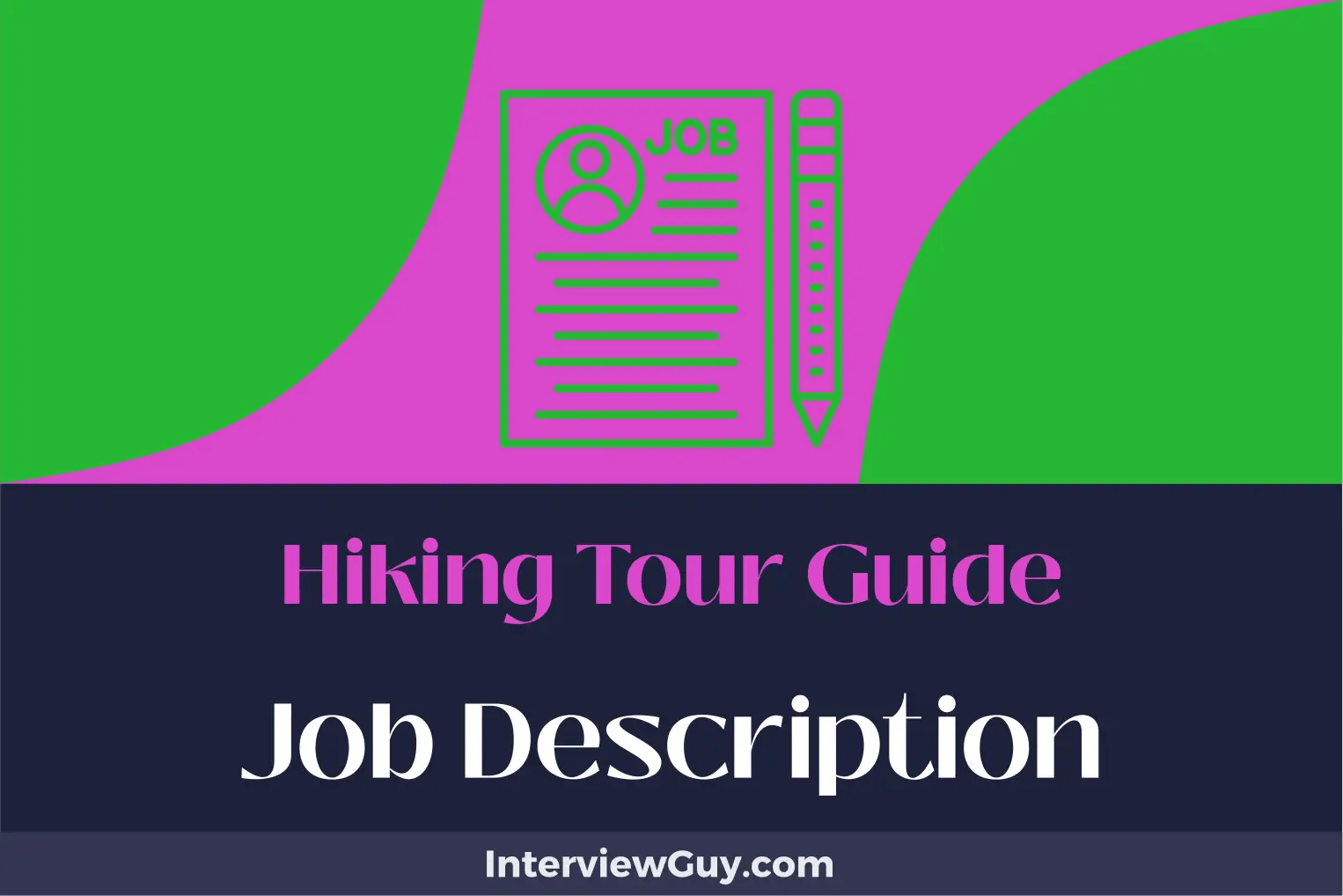 Hiking Tour Guide Job Description [Updated for 2024]
