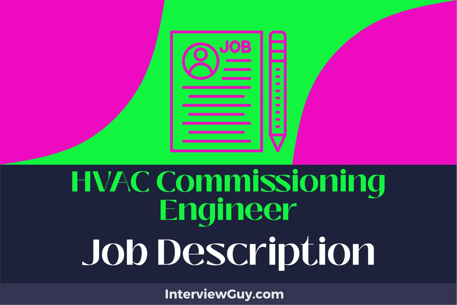 HVAC Commissioning Engineer Job Description [Updated for 2024]