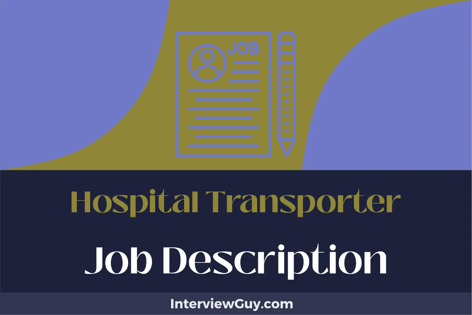 Hospital Transporter Job Description [Updated for 2024]