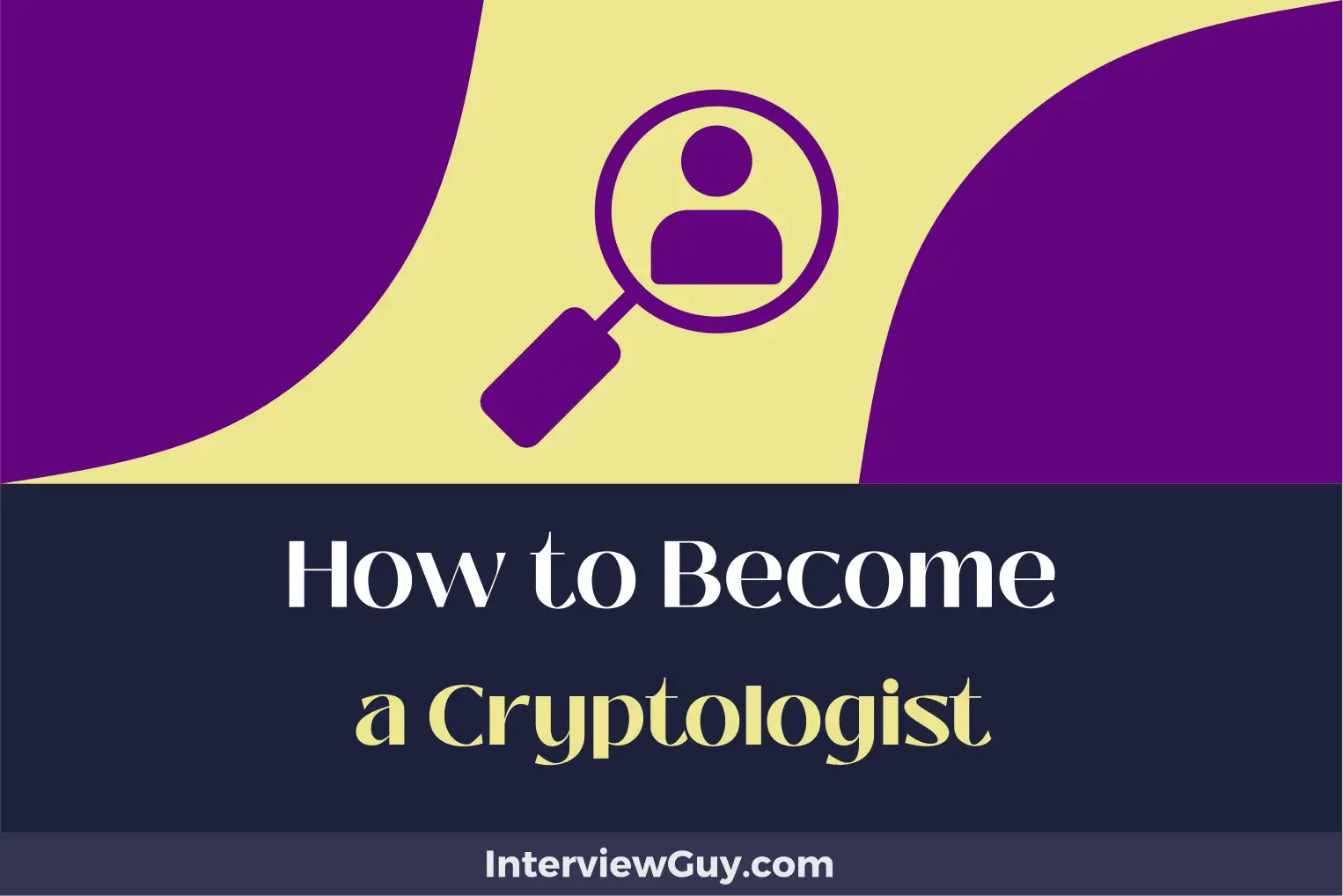 How to a Cryptologist (Master the Mystery of Codes)