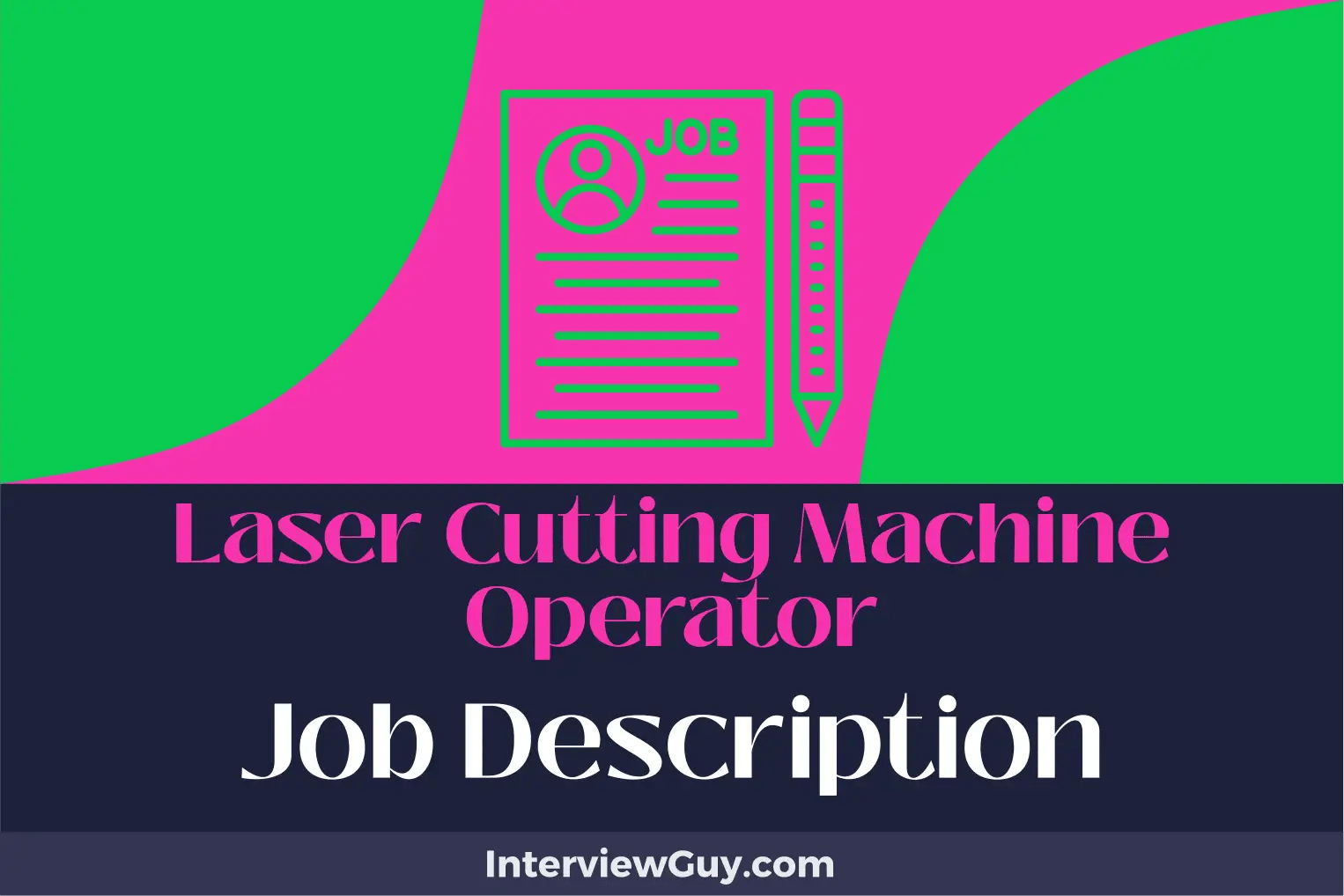 Laser Cutting Machine Operator Job Description [Updated for 2024]