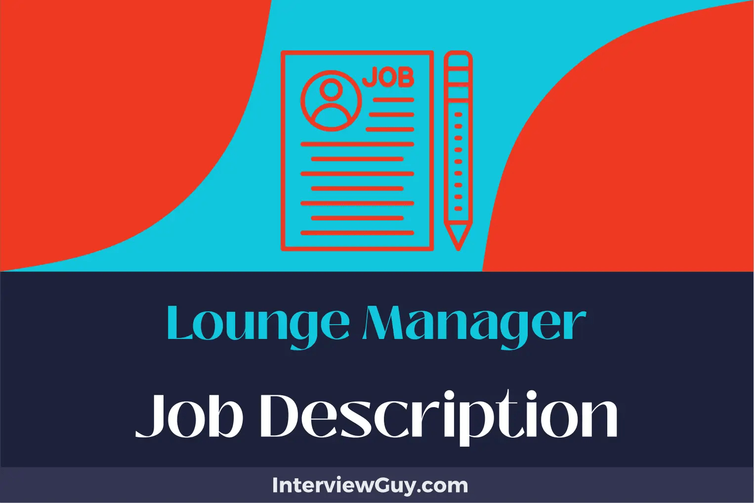 Lounge Manager Job Description [Updated for 2024]