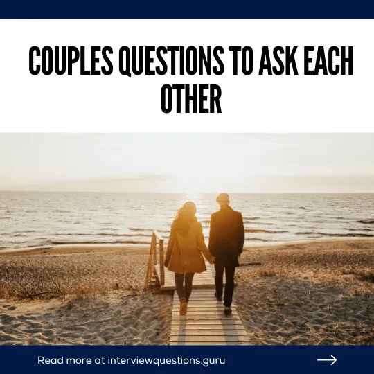 104 Couples Questions to Ask Each Other Deepen Your Connection