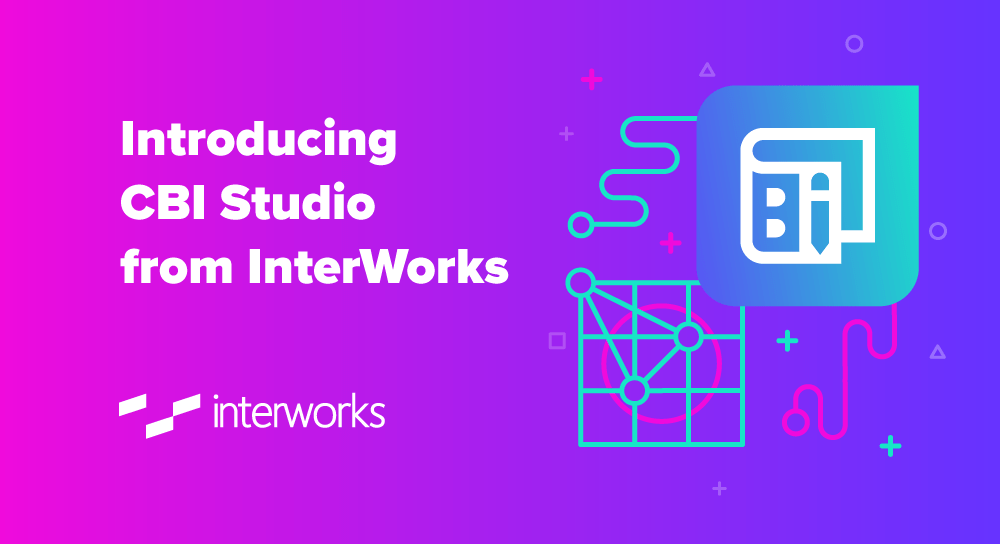 Introducing CBI Studio from InterWorks InterWorks