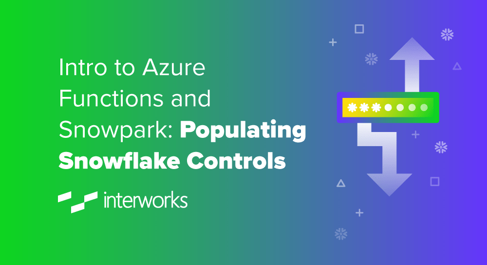 Intro to Azure Functions and Snowpark Populating Snowflake Control