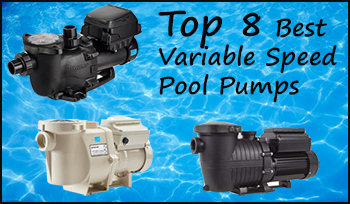 The Best Variable Speed Pool Pump Brands Compared