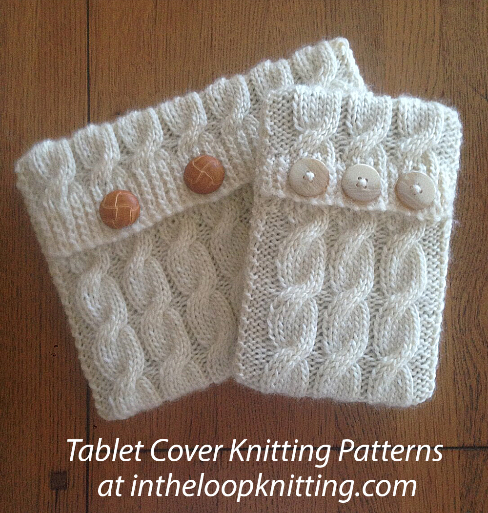 Tablet and EReader Cover Knitting Patterns In the Loop Knitting