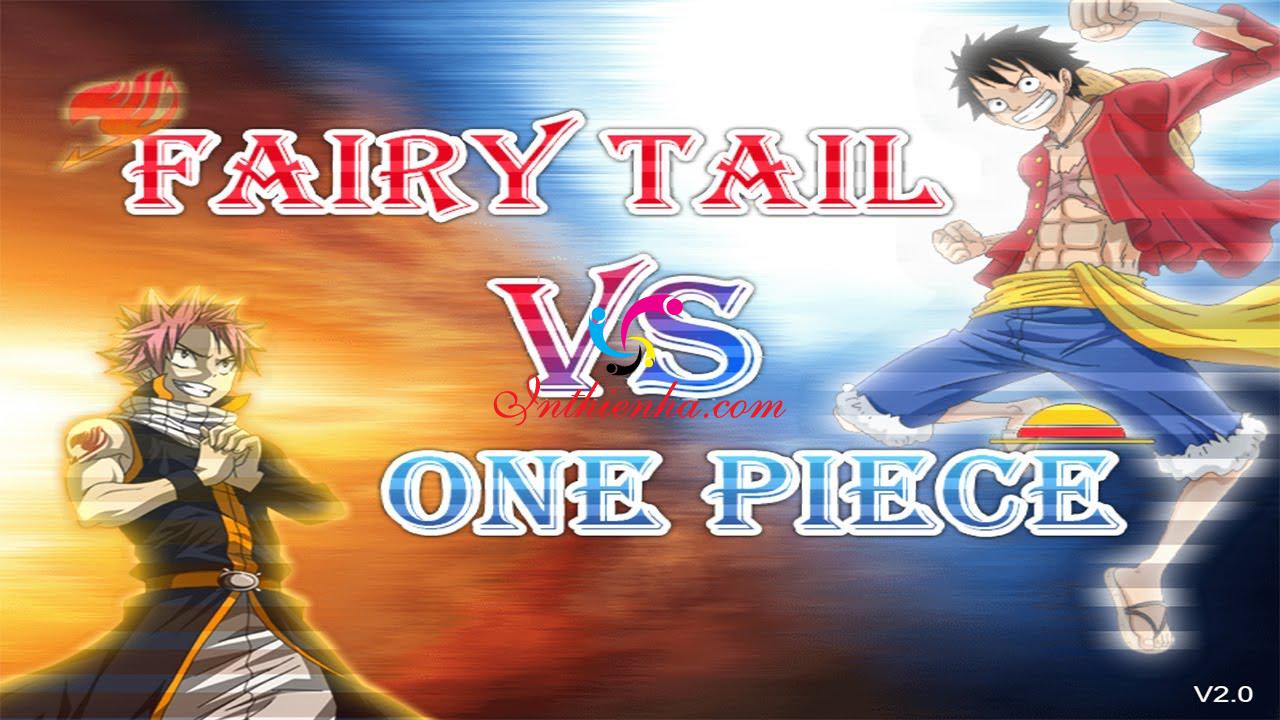 Cách chơi One Piece vs Fairy Tail 1.1 (Đầy đủ) Pro nhất