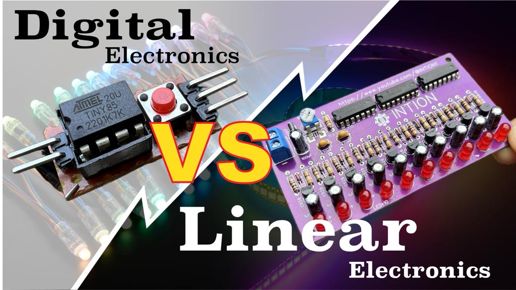 Linear Electronics VS Digital Electronics INTION