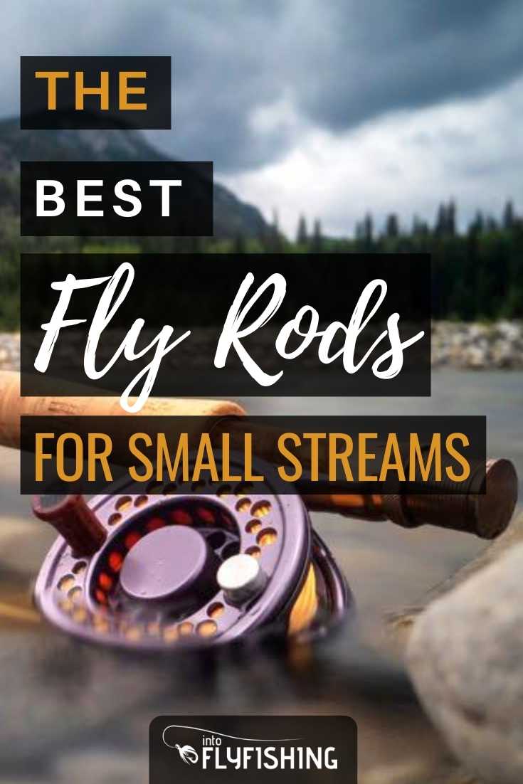 Best Fly Rods for Small Streams (2023 Buyer's Guide) Into Fly Fishing