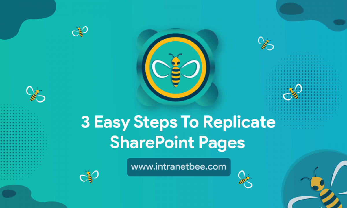 3 Easy Steps to Replicate SharePoint Pages