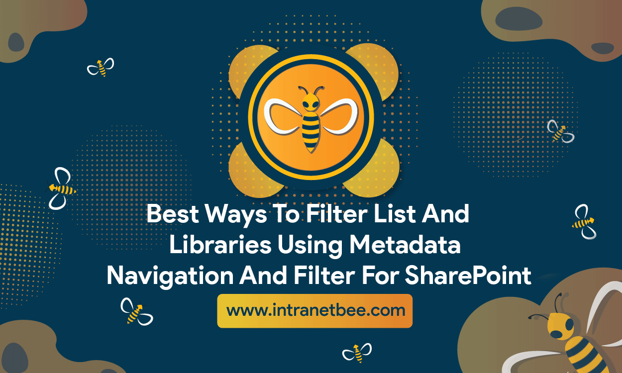 Best ways to filter list and libraries using metadata navigation and