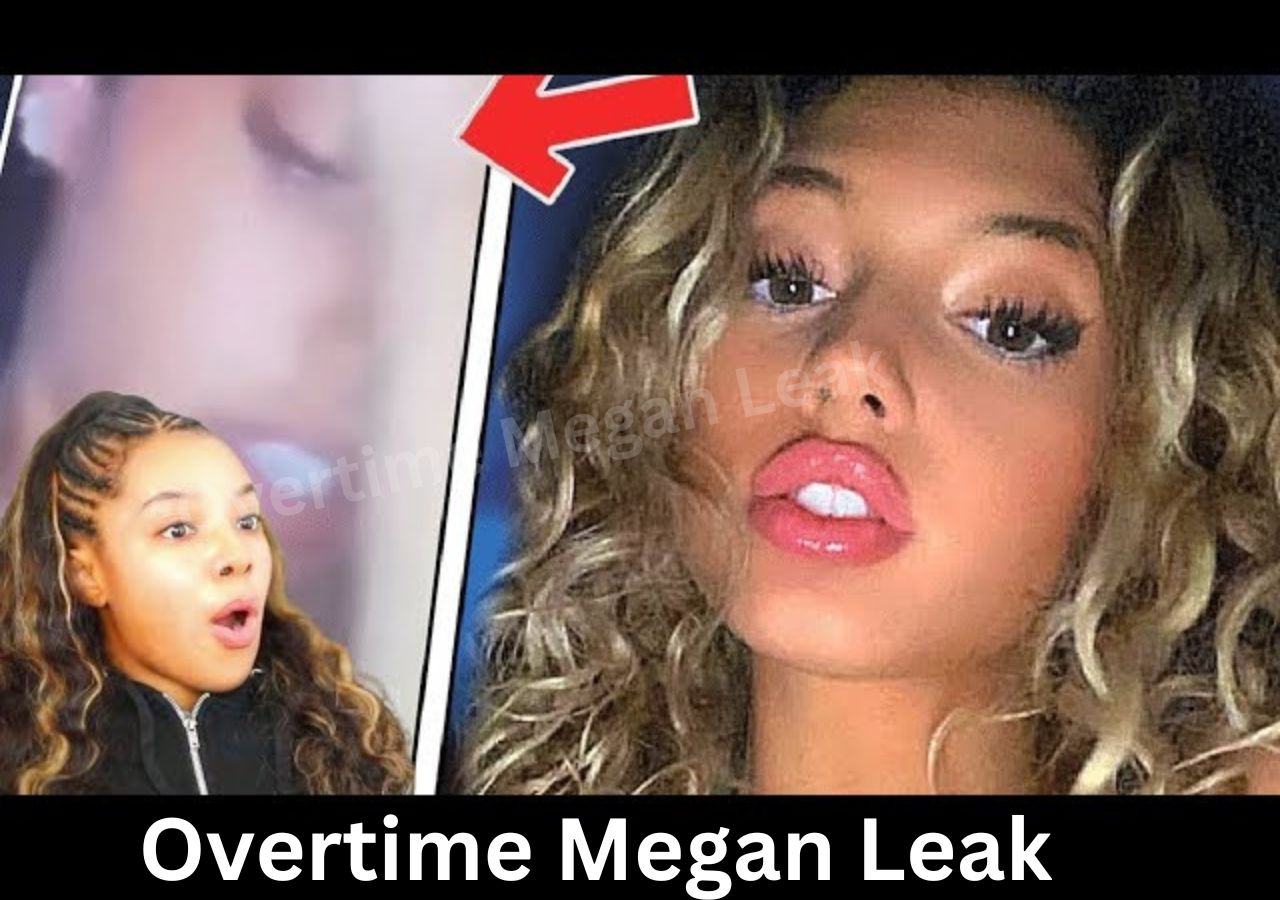 Overtime Megan Leak What You Need to Know