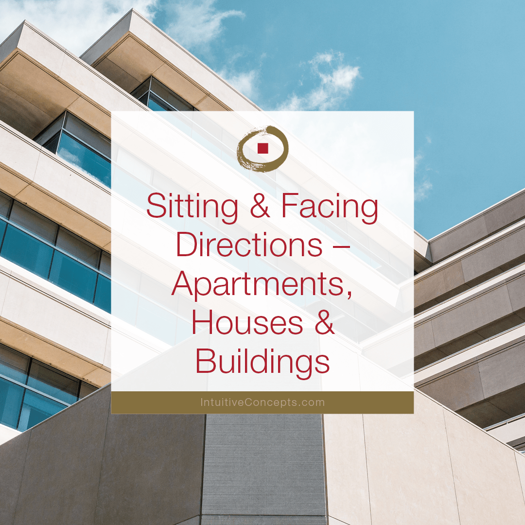 Sitting & Facing Directions Apartments, Houses & Buildings