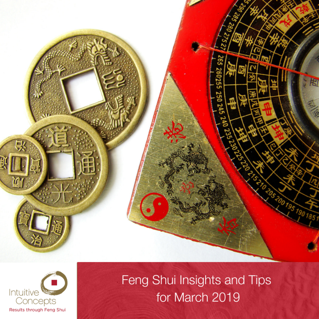 Feng Shui Insights and Tips for March 2019 A Moneybags Month Intuitive Concepts