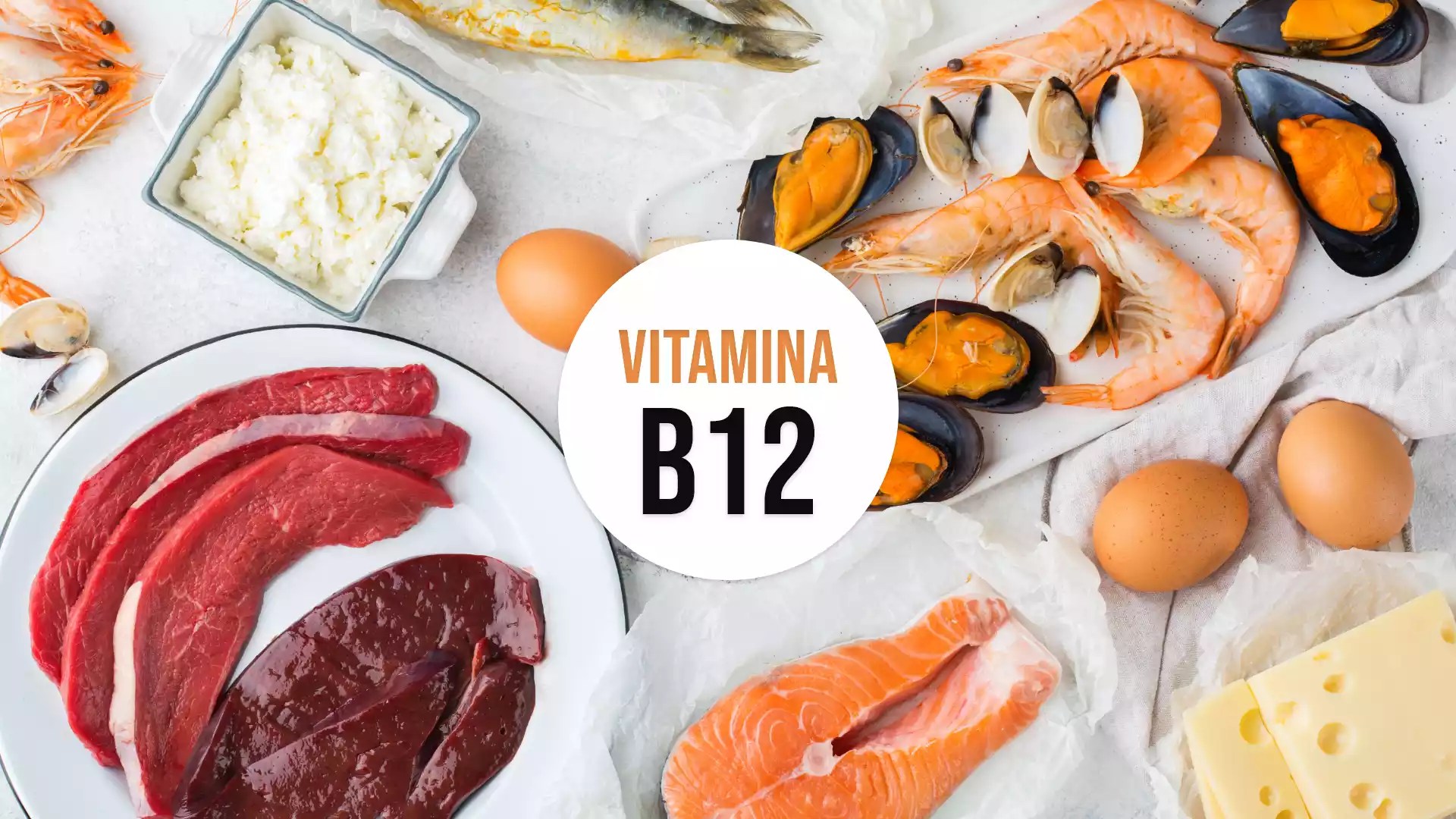 Vitamina B12 ¿Cuál es su función y cómo obtenerla? iNuba
