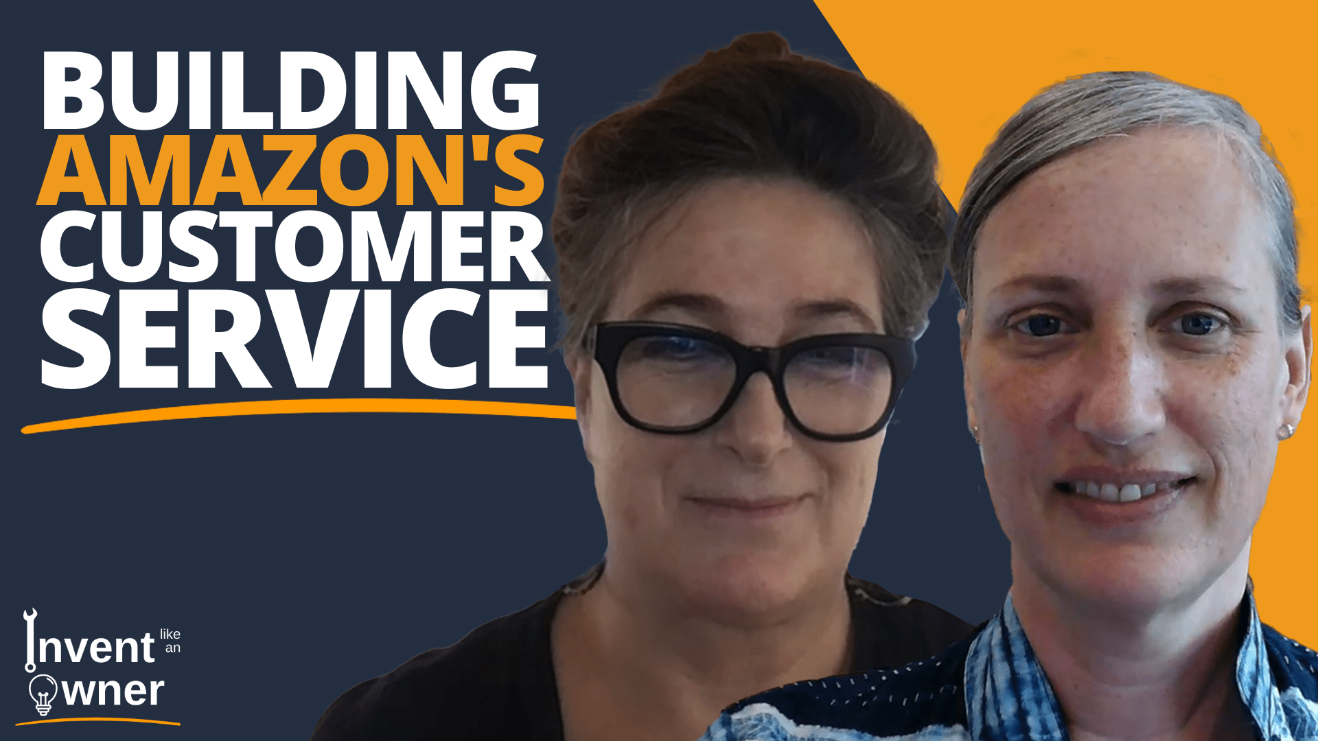 Building Amazon’s Customer Service Organization Colleen Byrum & Jane