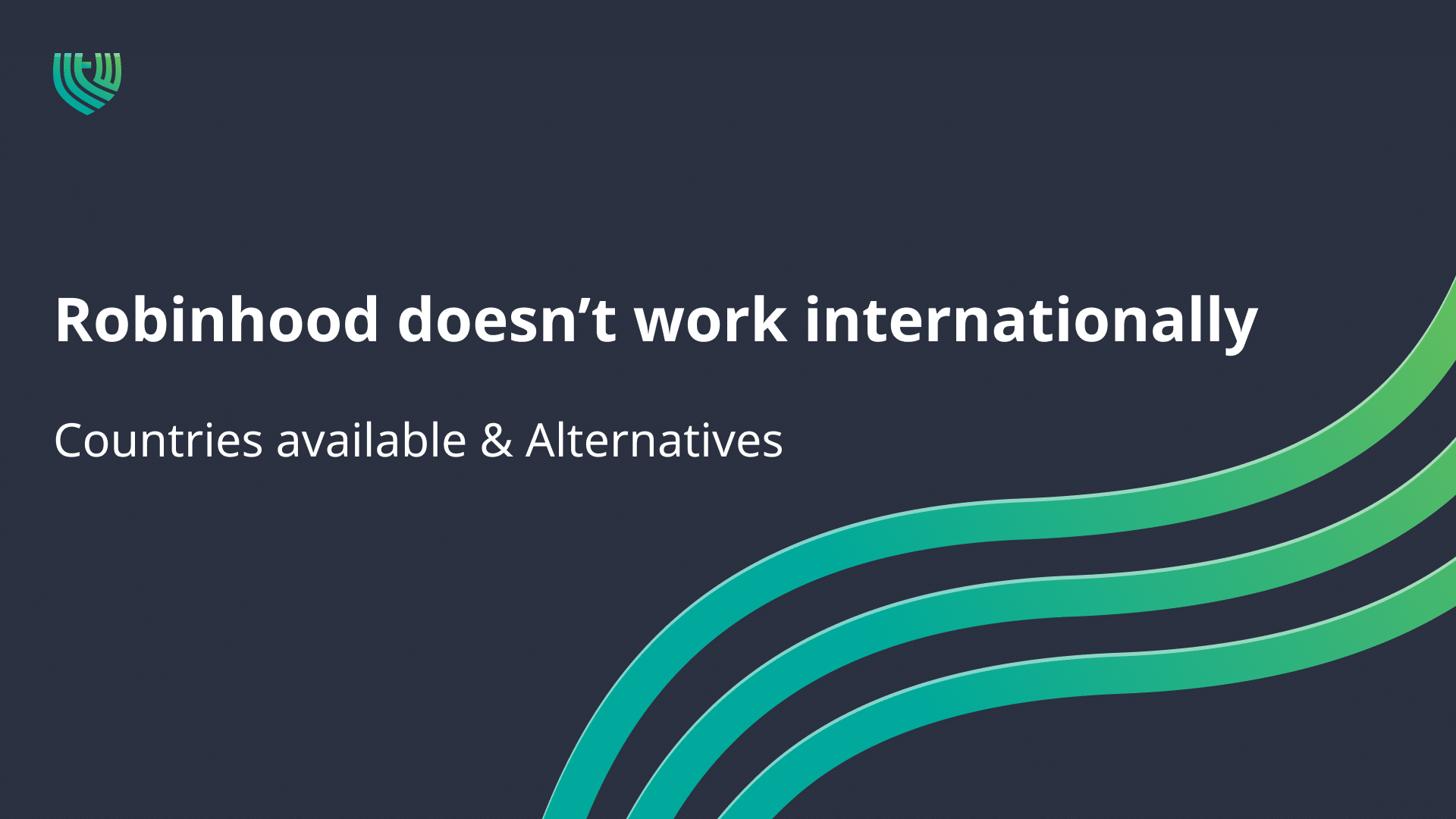 Where is Robinhood available? 🌍 Supported countries in 2024