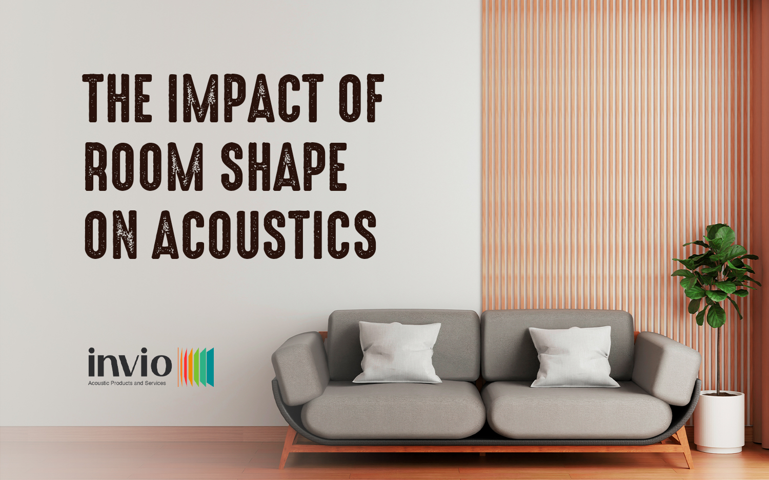 The Impact of Room Shape on Acoustics Inviot