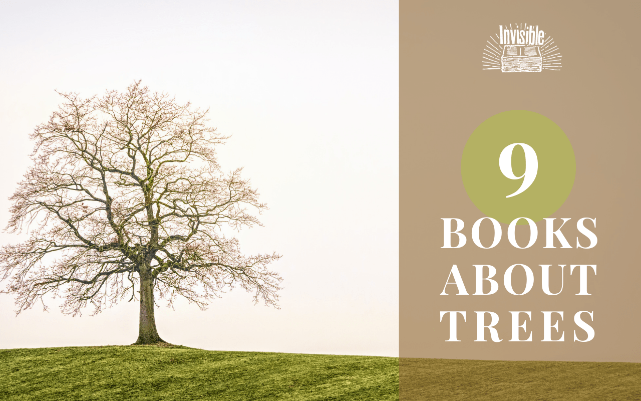 Nine Books about Trees · Invisible Publishing