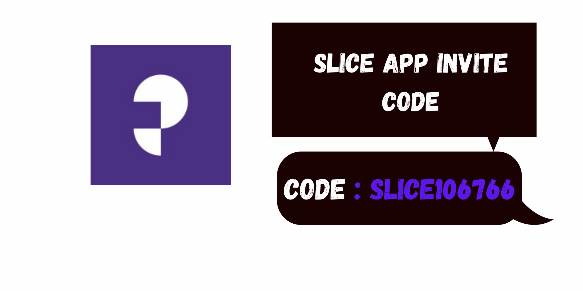 Slice App Invite Code is “SLICE106766” Get ₹300 Signup Bonus Invite