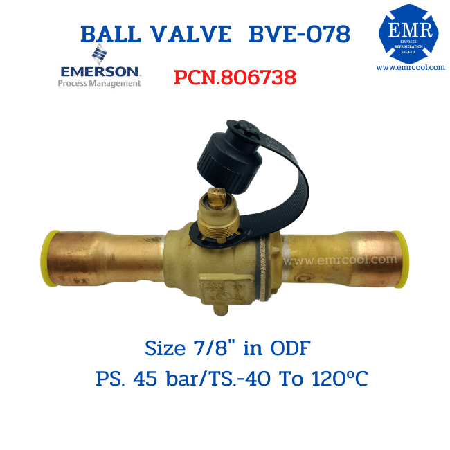 "EMERSON"(อิเมอร์สัน) BALL VALVE BVE078 (7/8") ชิลเลอร์และอะไหล่