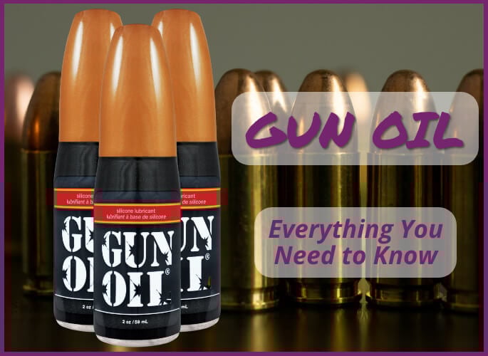 Gun Oil Lube Everything You Need to Know