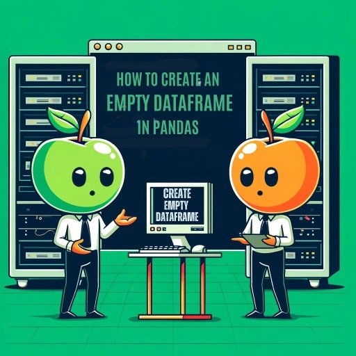 How To Create an Empty Dataframe Python Pandas Guide